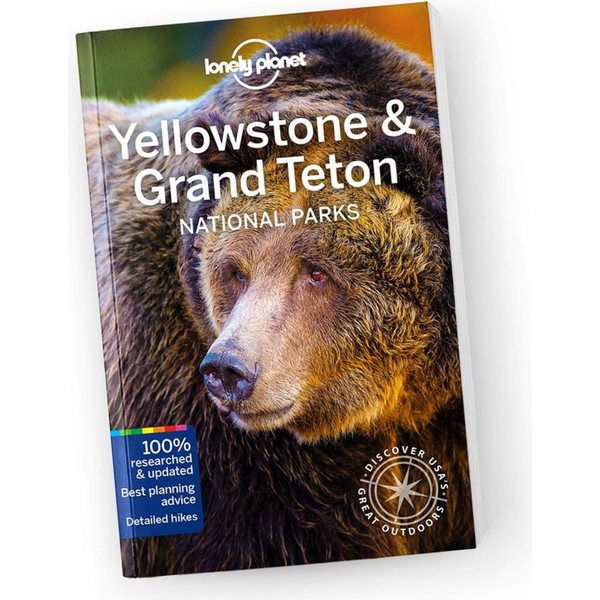 Lonely Planet Yellowstone & Grand Teton National Parks Guide